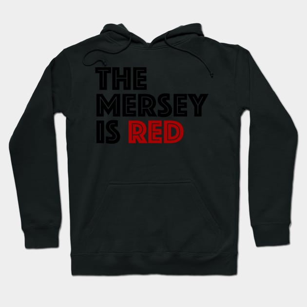 THE MERSEY IS RED Hoodie by Confusion101